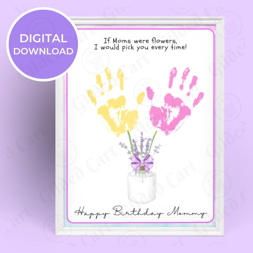 Printable Handprint Art | Birthday Digital Download Gift for Mommy 08