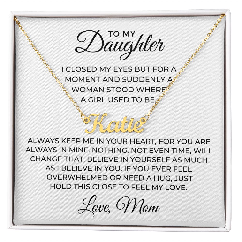 Personalized Daughter Gift From Mom | Keep Me Name Necklace 0726NNT2