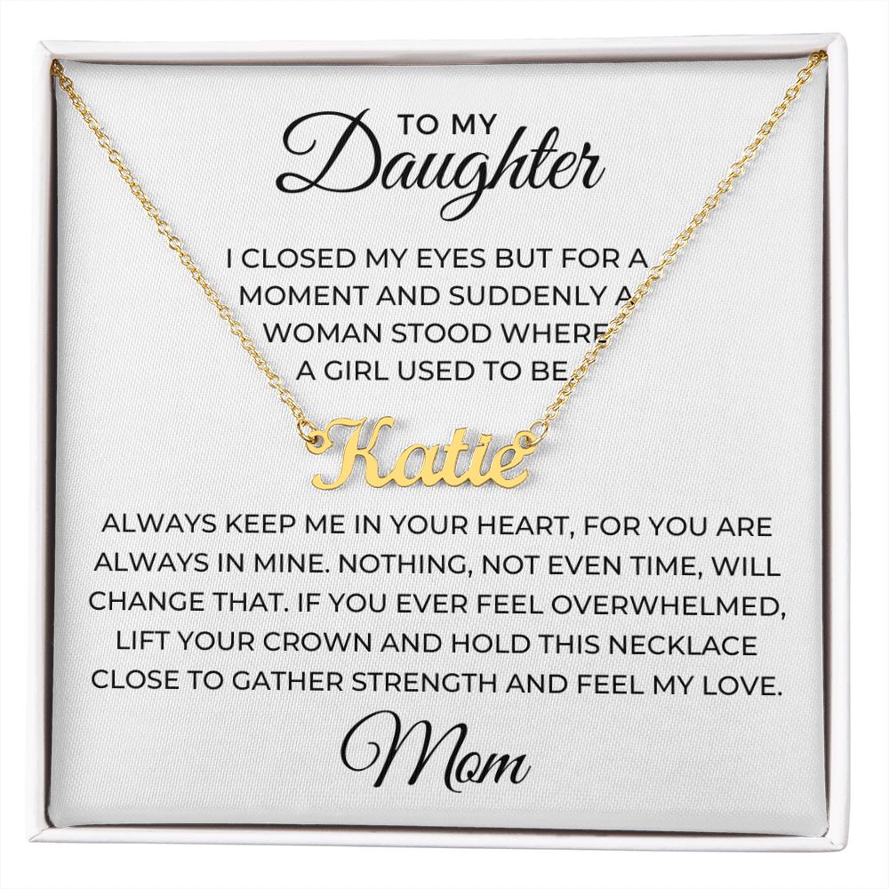 Personalized Daughter Gift From Mom | Keep Me Name Necklace 0714NNT2