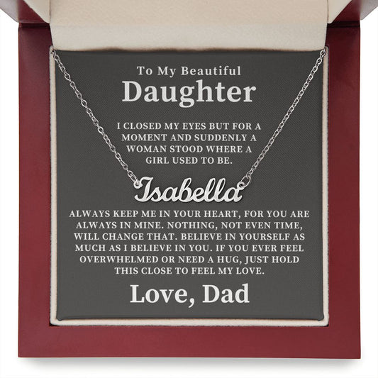 Personalized Daughter Gift From Dad | Keep Me Name Necklace 0727NNT4