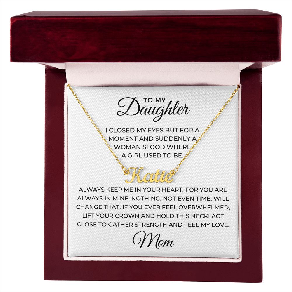 Personalized Daughter Gift From Mom | Keep Me Name Necklace 0714NNT2