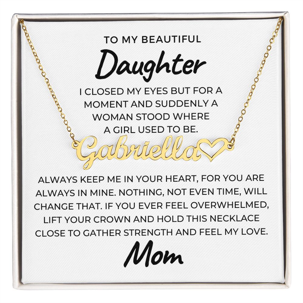 Personalized Daughter Gift From Mom | Keep Me Name Necklace 0714HNNT1