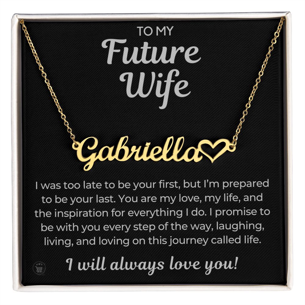 Personalized Future Wife Gift | Every Step Name Necklace 0464HNNT9