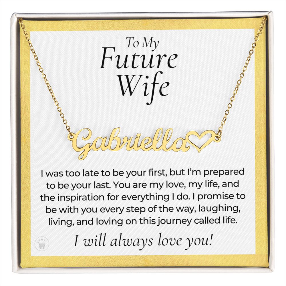 Personalized Future Wife Gift | Every Step Name Necklace 0464HNNT7