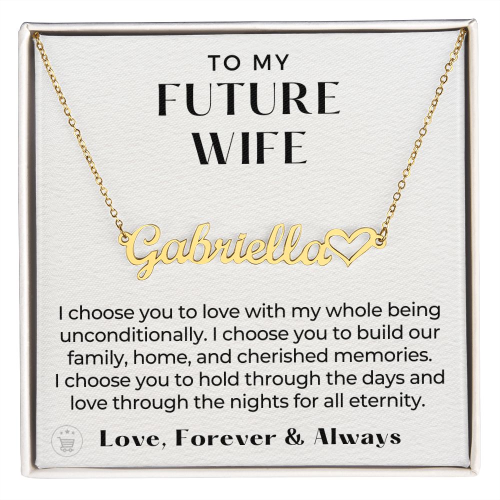 Personalized Future Wife Gift | I Choose Name Necklace 0466HNNT6