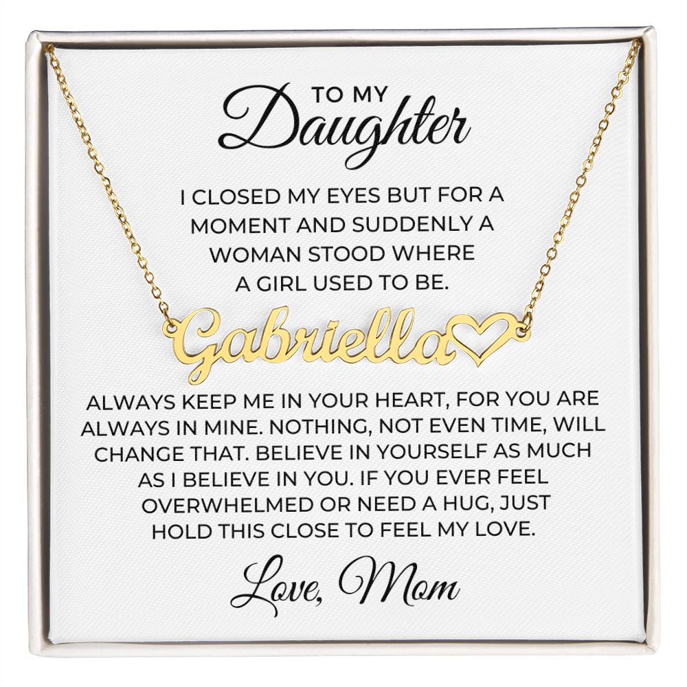 Personalized Daughter Gift From Mom | Keep Me Name Necklace 0726HNNT2