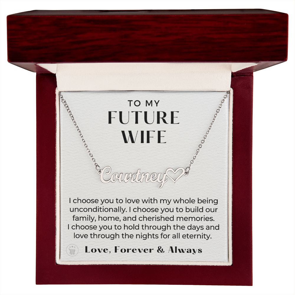 Personalized Future Wife Gift | I Choose Name Necklace 0466HNNT6