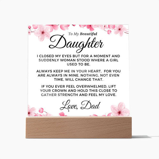 Gift for Daughter | Keep Me Acrylic Plaque 0714D-ACS