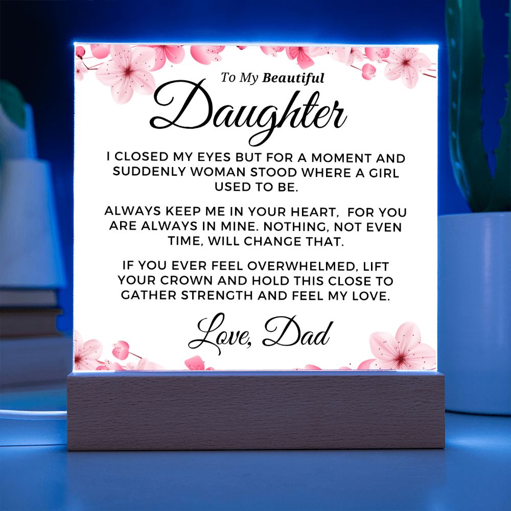 Gift for Daughter | Keep Me Acrylic Plaque 0714D-ACS