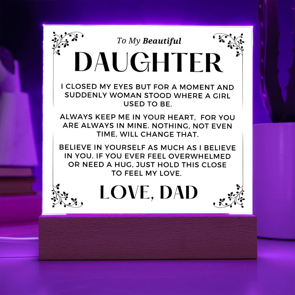 Gift for Daughter | Keep Me Acrylic Plaque 0727D-ACS