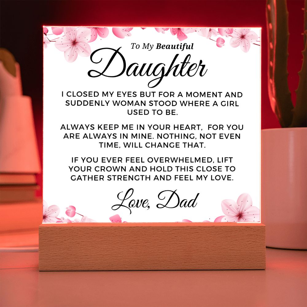 Gift for Daughter | Keep Me Acrylic Plaque 0714D-ACS