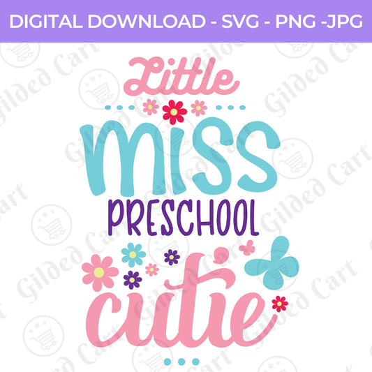 Back To School | Little Ms. Preschool  SVG, PNG, JPG Teacher School, Digital Download 068