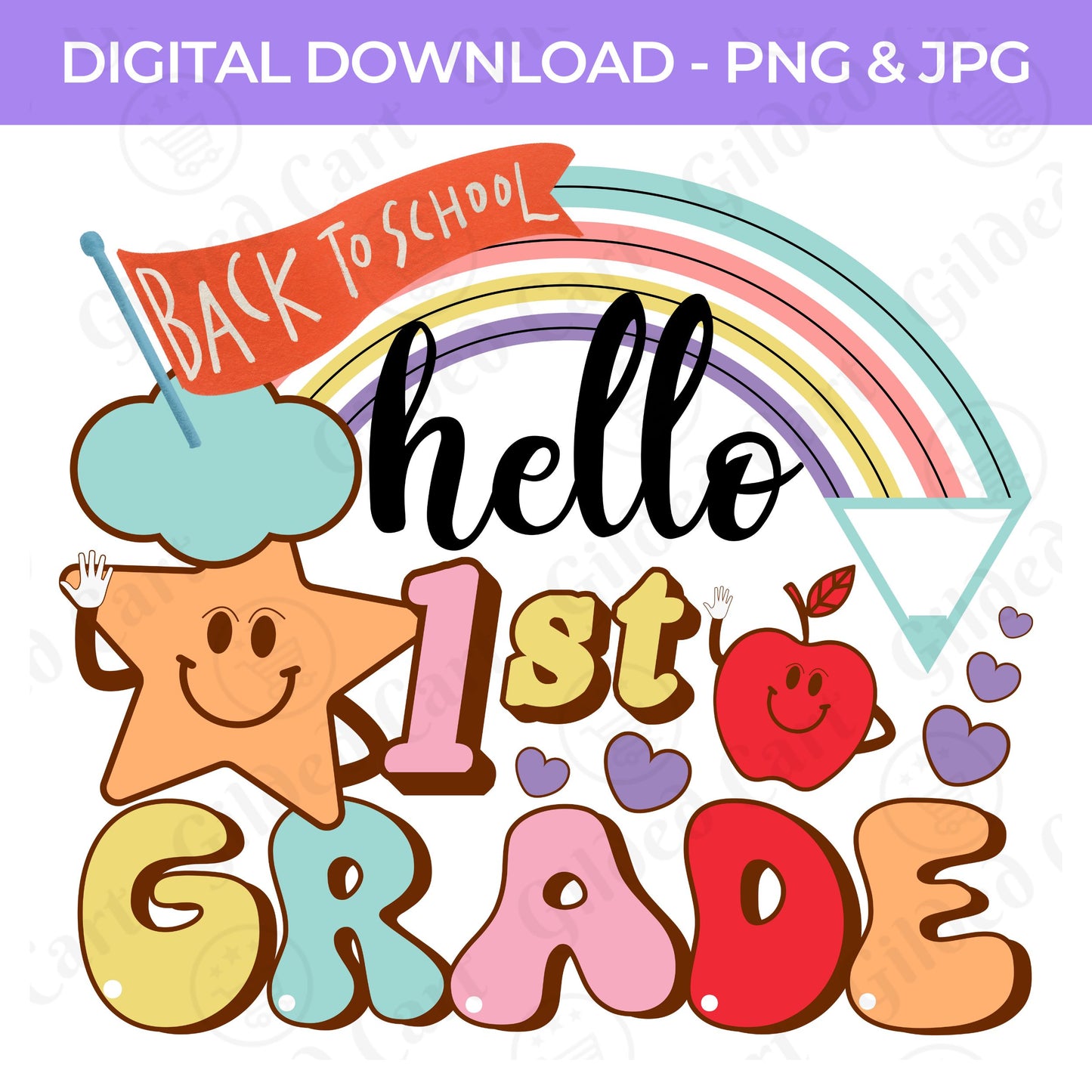 Back To School | Hello First Grade PNG, JPG Teacher School, Digital Download 057