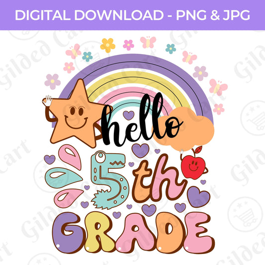 Back To School | Hello Fifth Grade PNG, JPG Teacher School, Digital Download 061