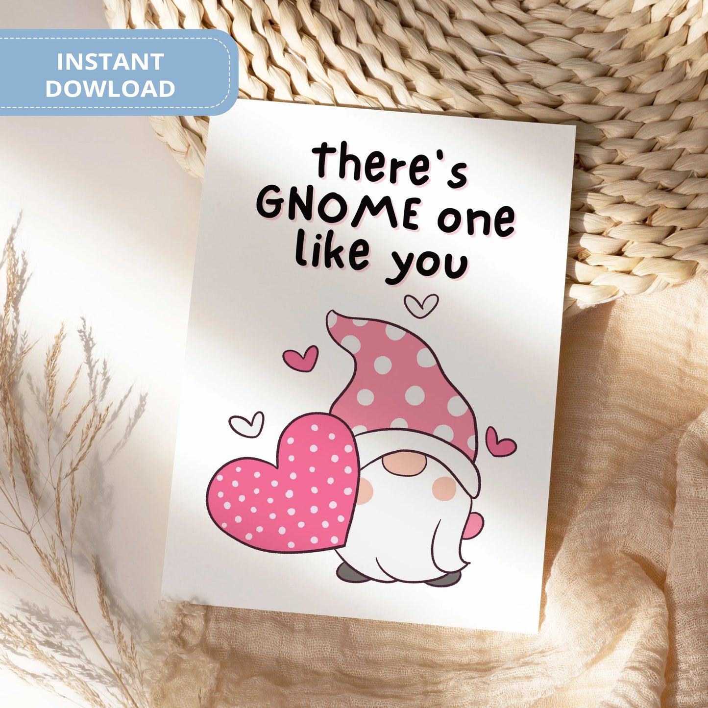 Valentines Card Printable Digital Download  | There's Gnome One Like You 39