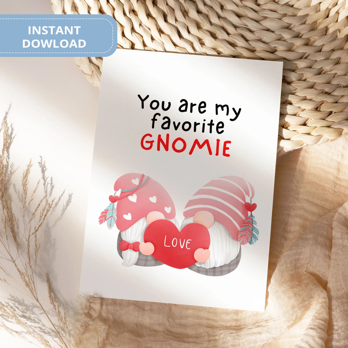 Valentines Card Printable Digital Download  | You Are My Favorite Gnomie 44