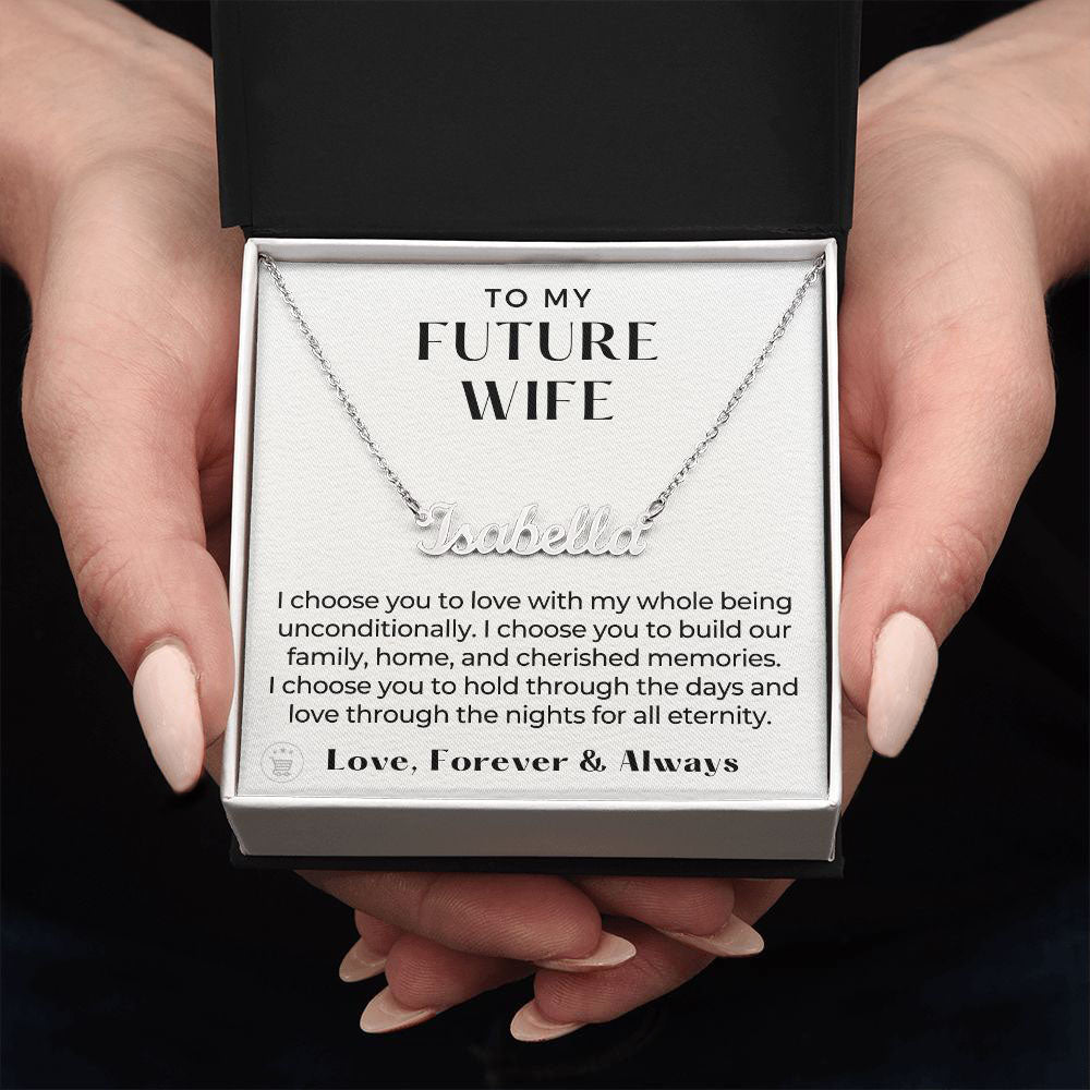 Future Wife Gift | I Choose Name Necklace 0466NNT6