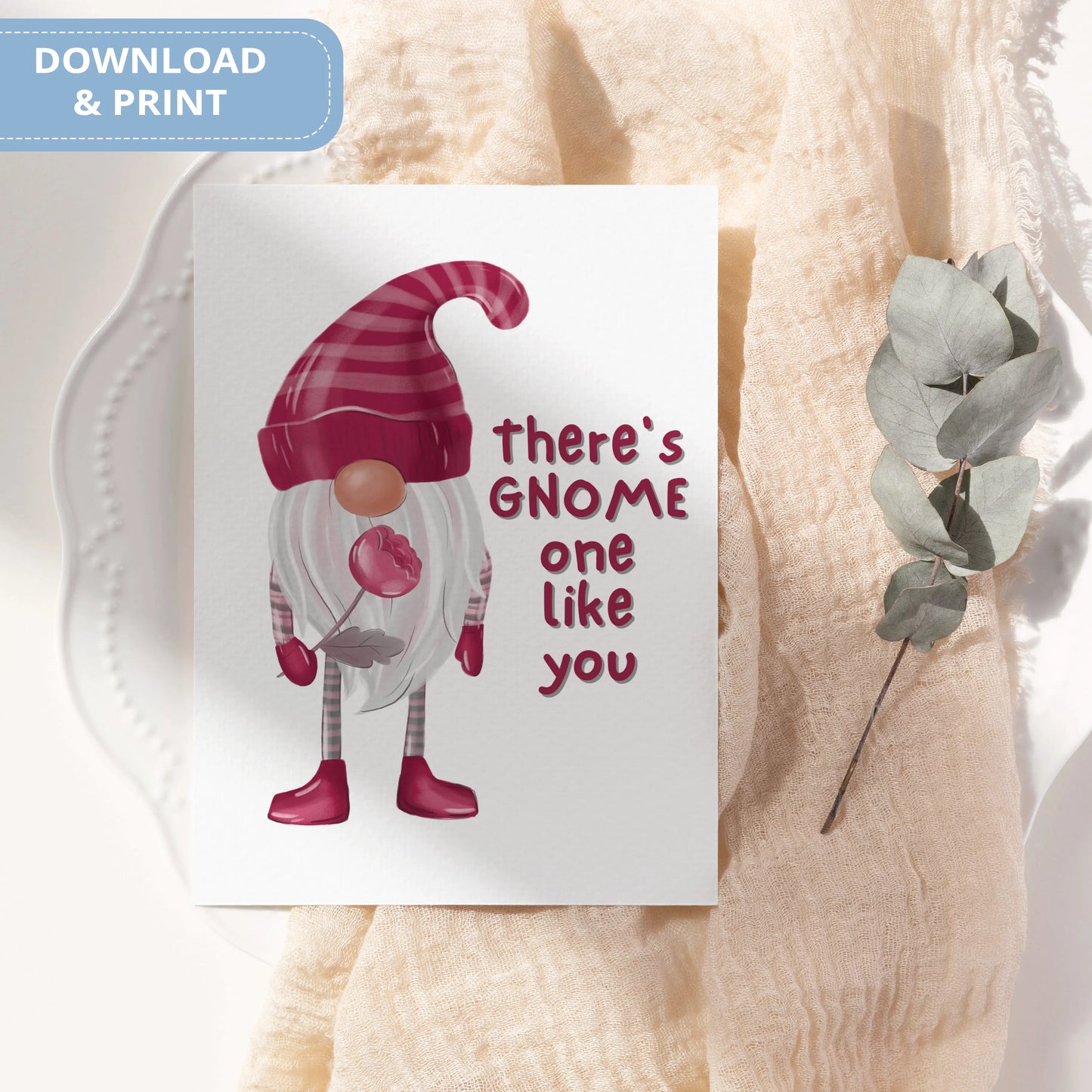 Valentines Card Printable Digital Download  | There's Gnome One Like You 38