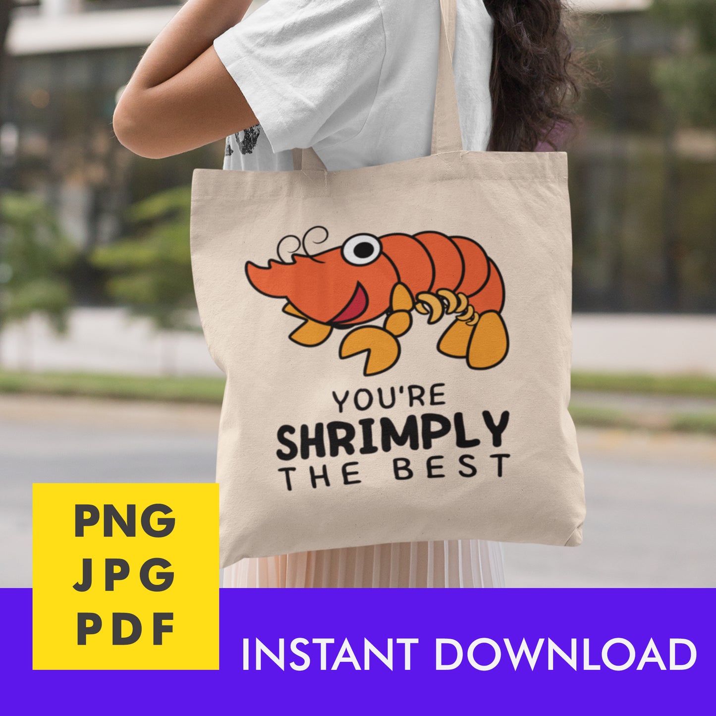 Digital Instant Download - Shrimply The Best M01-1