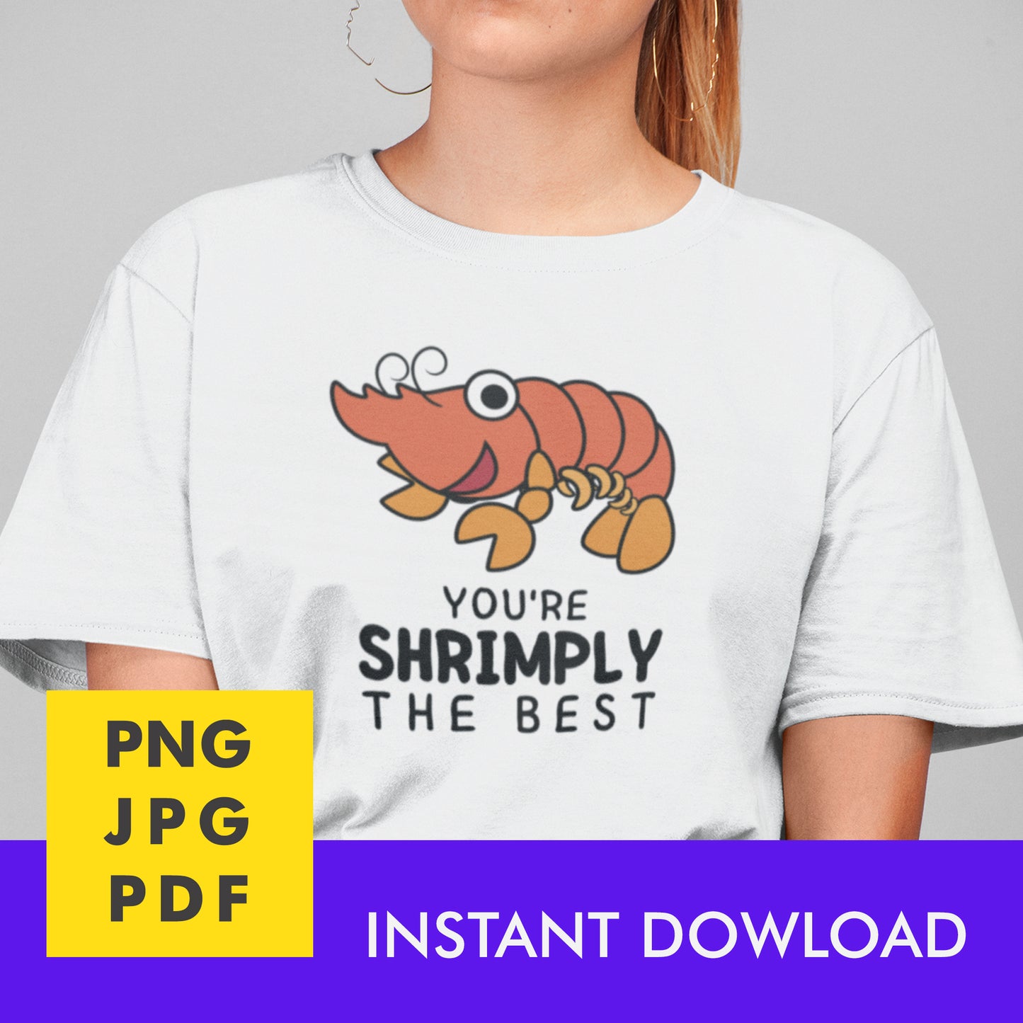 Digital Instant Download - Shrimply The Best M01-1