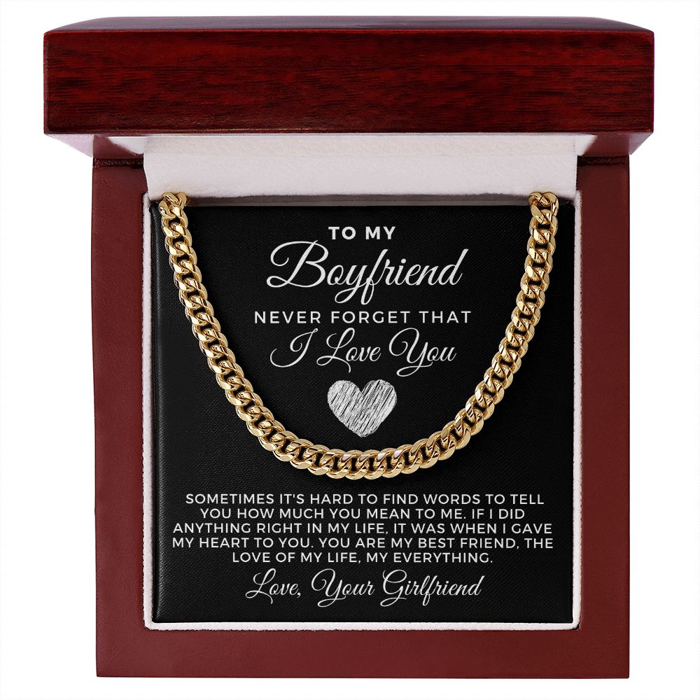 Gift For Boyfriend | Love Of My Life Cuban Link Chain 0770T3C