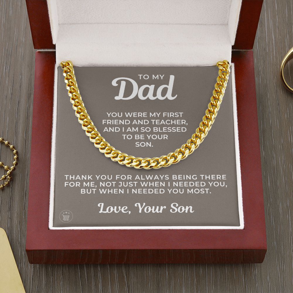 Gift For Dad From Son | Needed You Cuban Link Chain 0662T2