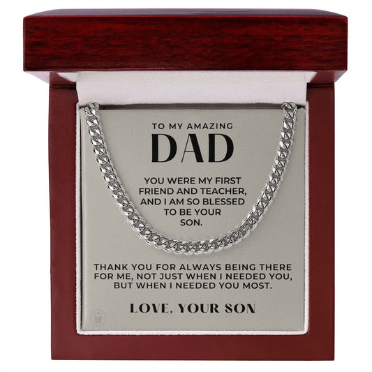 Gift For Dad From Son | Needed You Cuban Link Chain 0662T3
