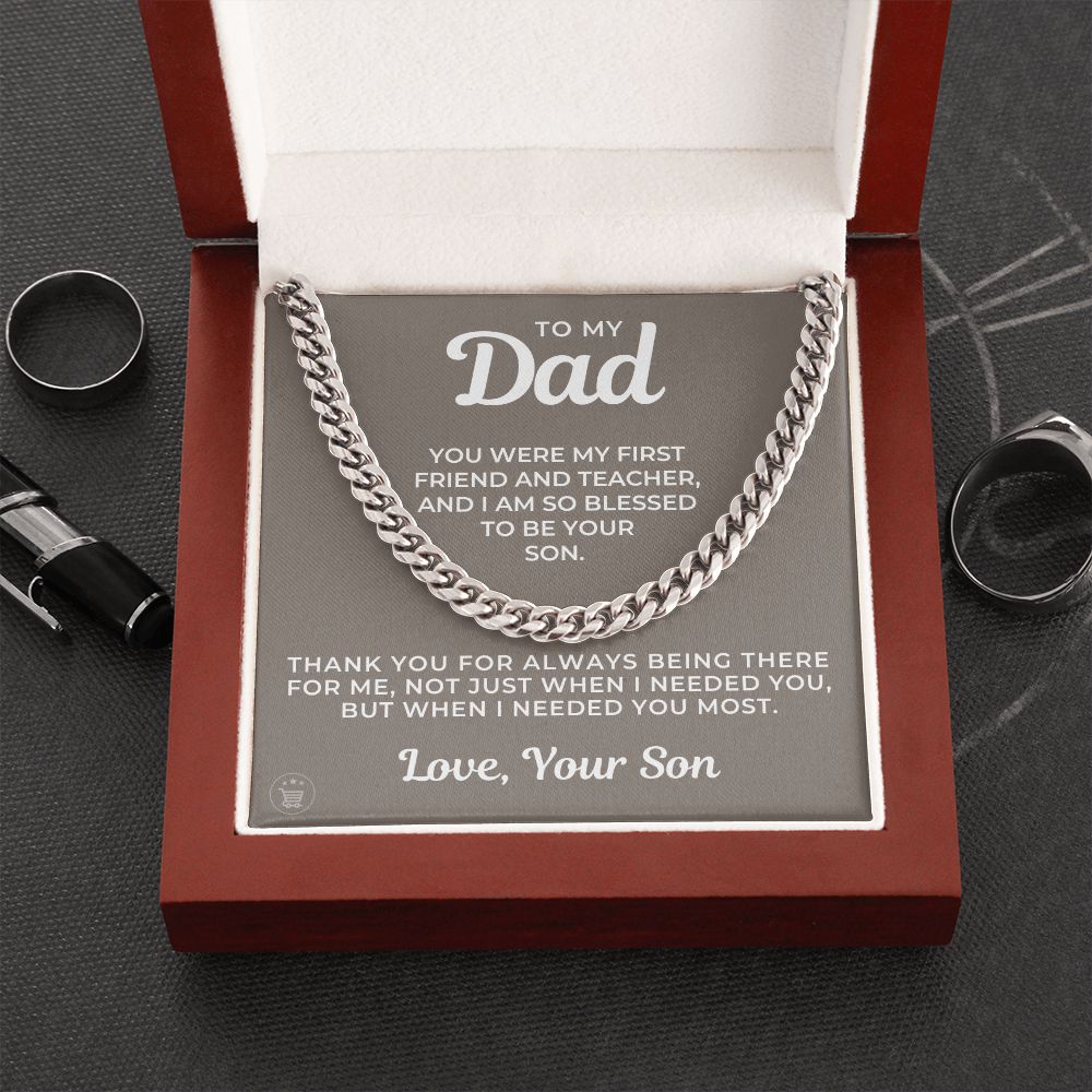 Gift For Dad From Son | Needed You Cuban Link Chain 0662T2