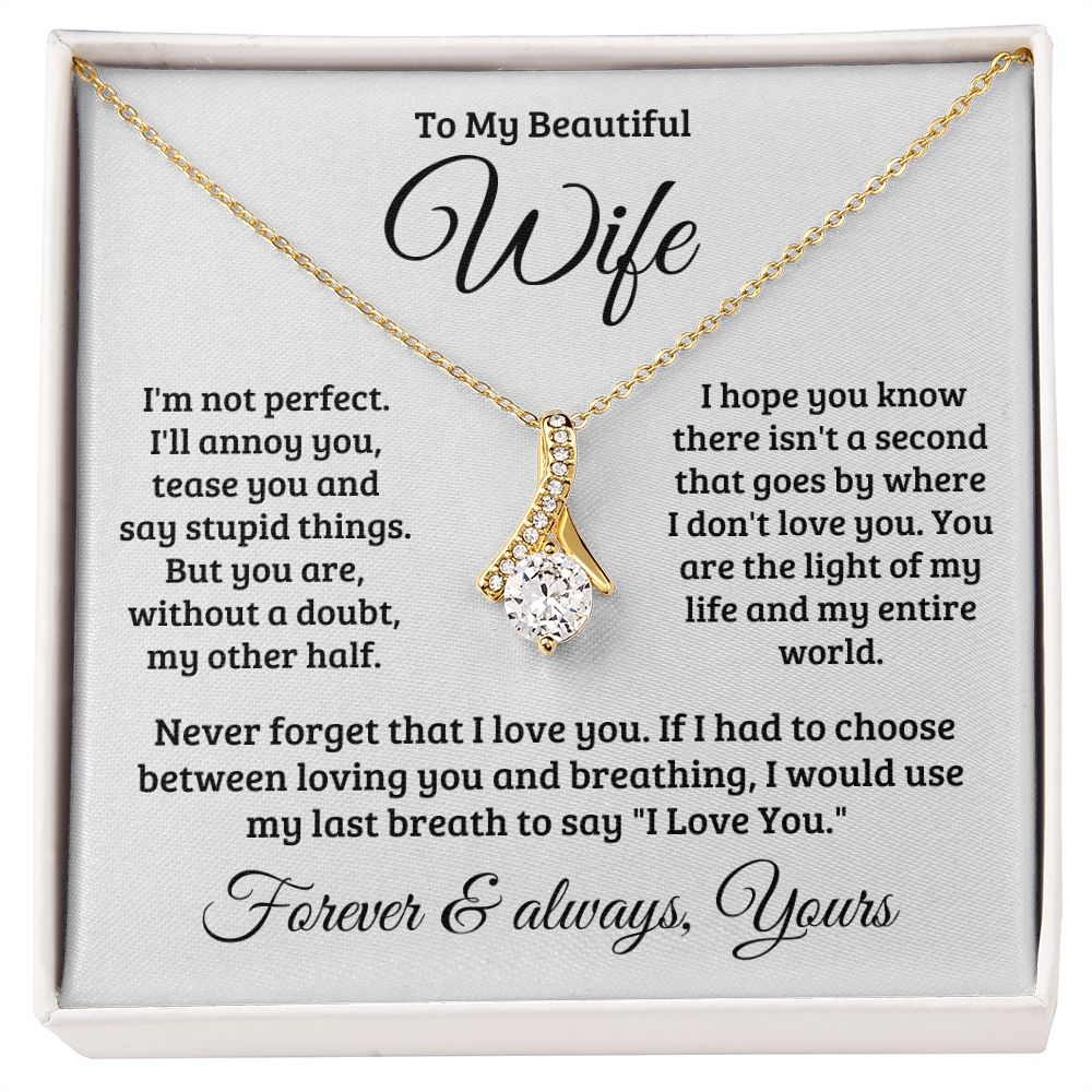 Gift For Wife | Never Forget That I Love You Necklace 0740T1A