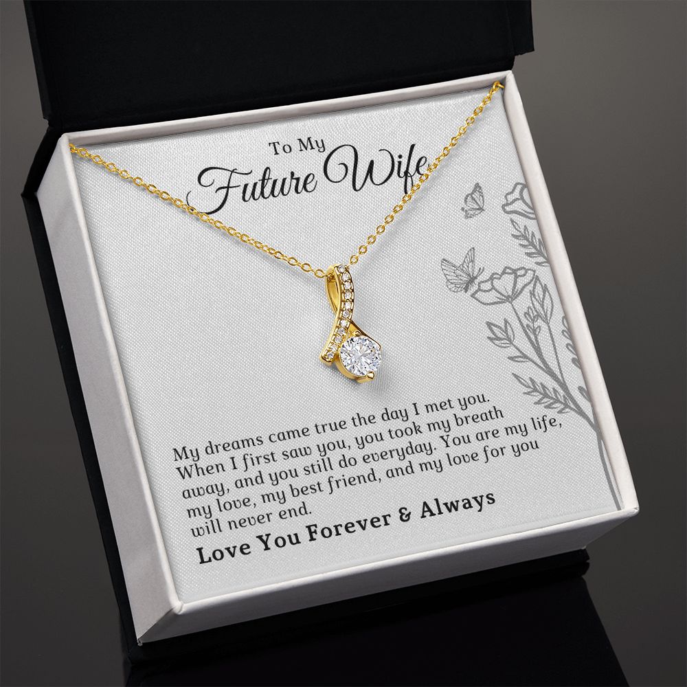 Future Wife, Mrs. Gift | Dreams Came True Necklace 0743T7A