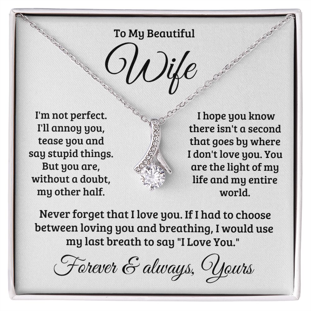 Gift For Wife | Never Forget That I Love You Necklace 0740T1A