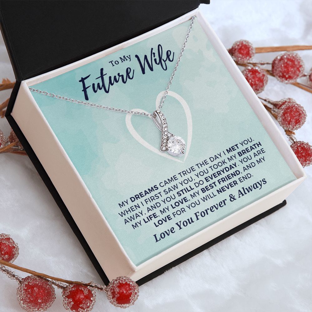 Future Wife, Mrs. Gift | Dreams Came True Necklace 0743T9A
