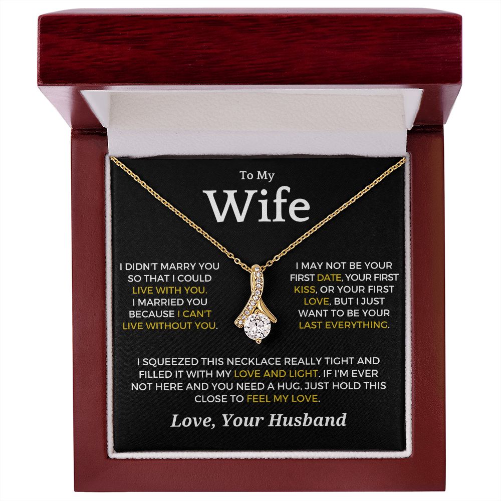 Gift For Wife | Last Everything Necklace 0774T1A