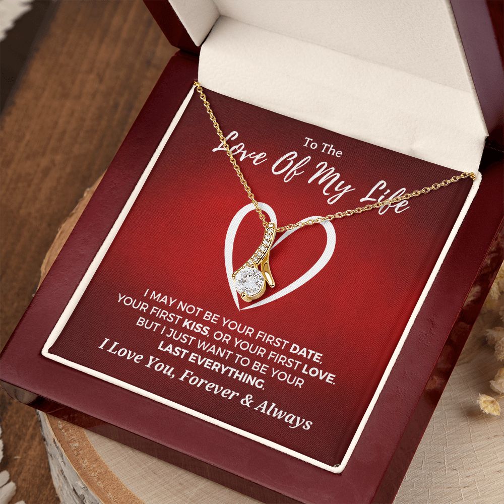 Soulmate Gift | Love Of My Life Necklace 0779T8A
