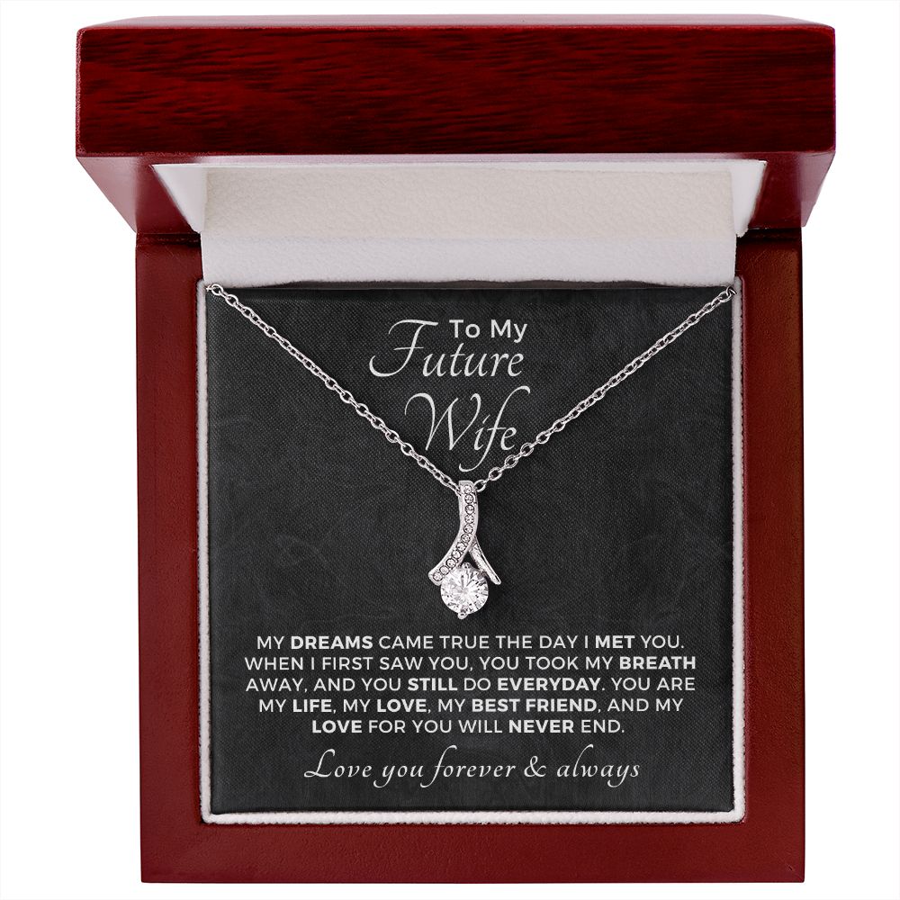 Future Wife, Mrs. Gift | Dreams Came True Necklace 0743T1A