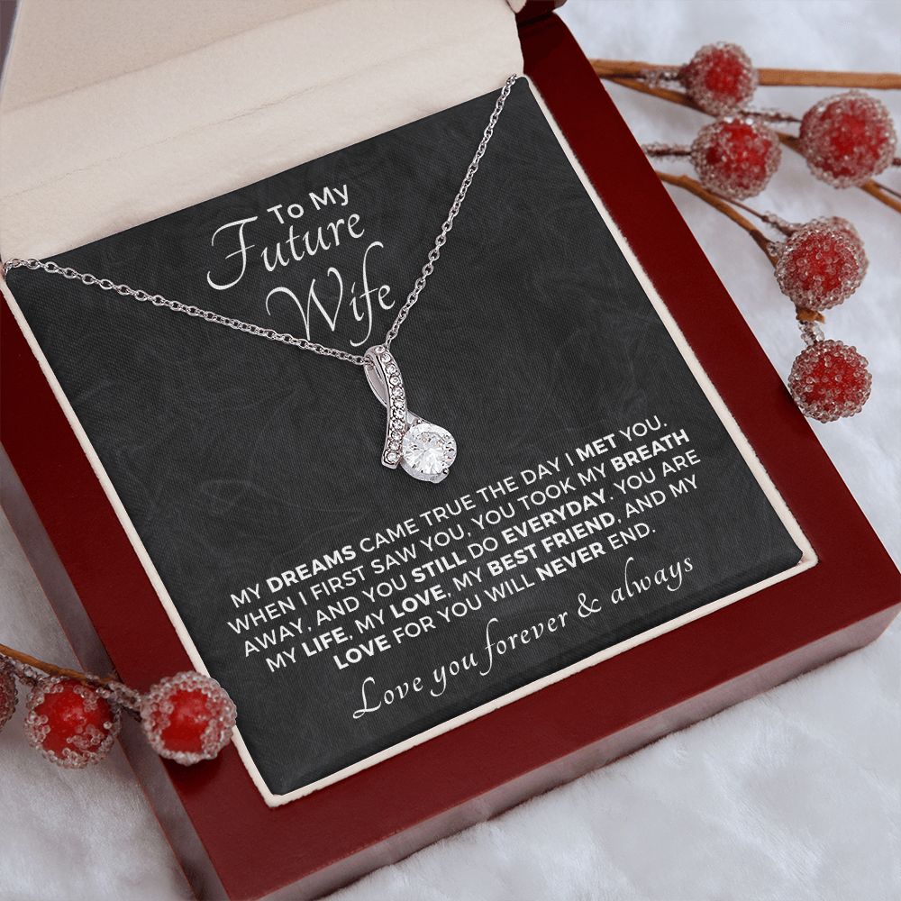 Future Wife, Mrs. Gift | Dreams Came True Necklace 0743T1A