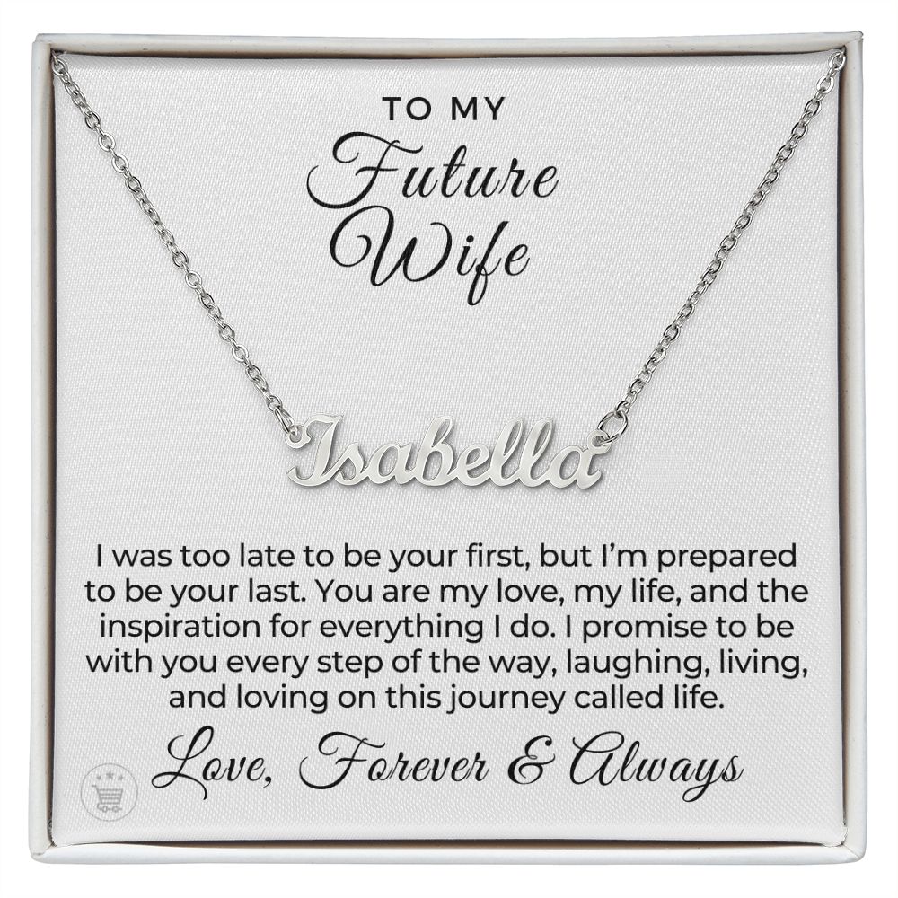 Future Wife, Mrs. Gift | Every Step Name Necklace 0715T2N