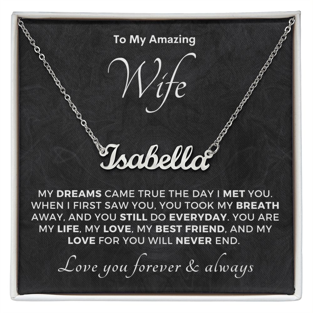 Gift For Wife | Dreams Came True Name Necklace 0742T1N