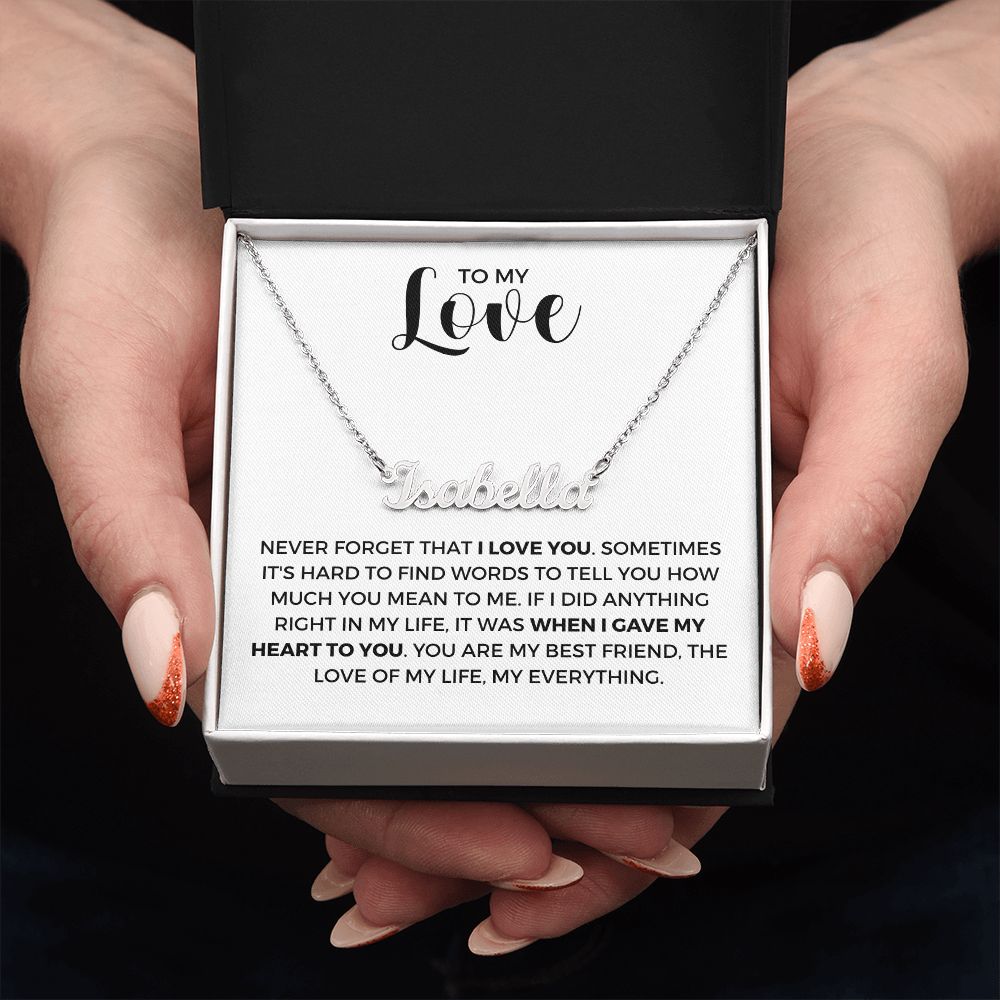 Soulmate Gift | Love Of My Life Name Necklace 0772T1N