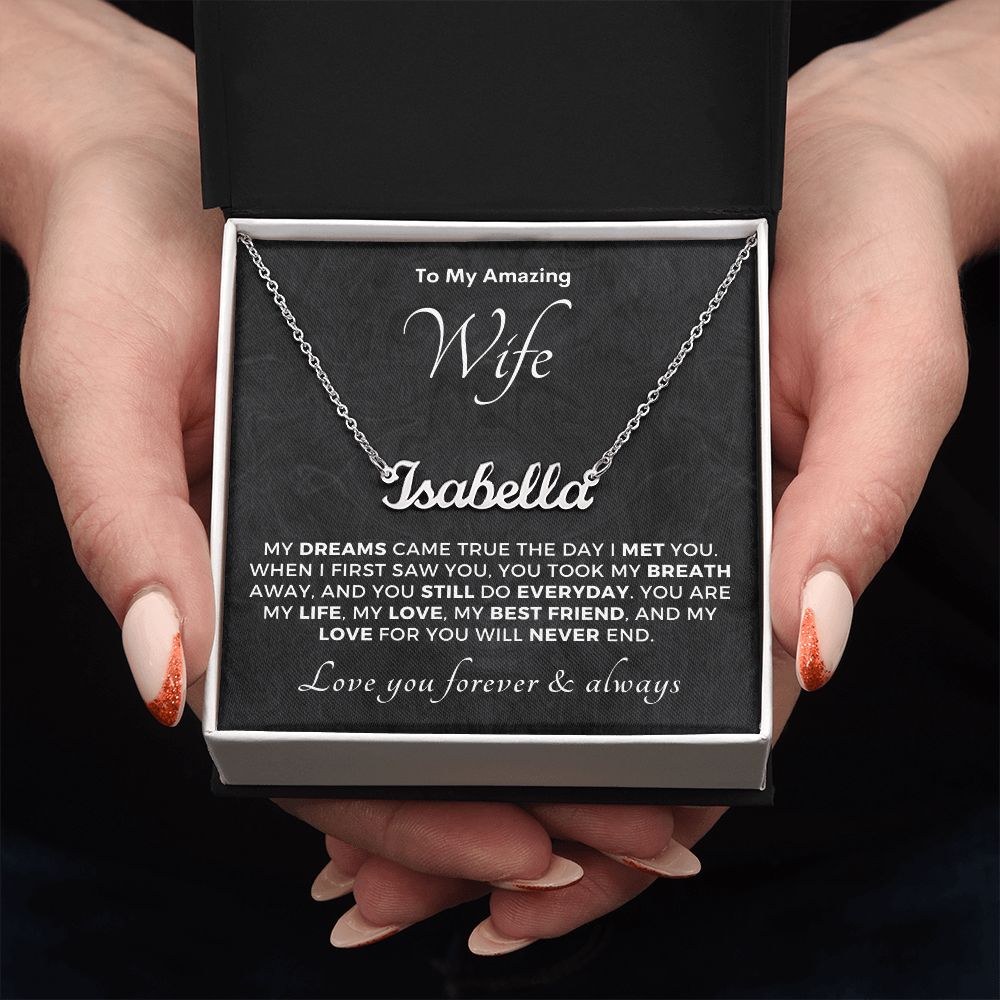 Gift For Wife | Dreams Came True Name Necklace 0742T1N