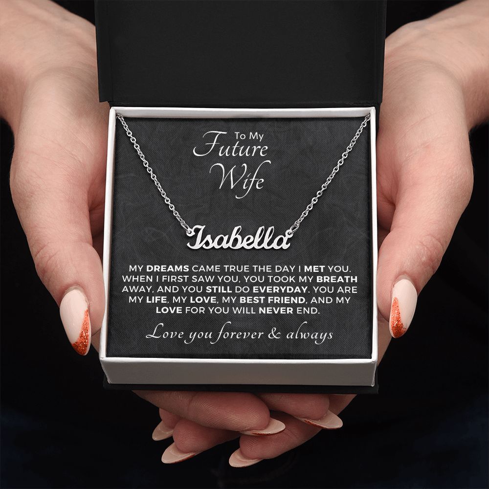 Future Wife, Mrs. Gift | Dreams Came True Name Necklace 0743T1N