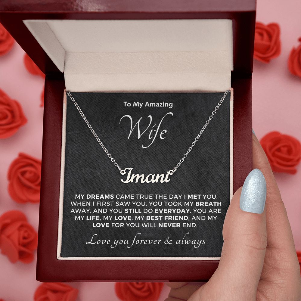 Gift For Wife | Dreams Came True Name Necklace 0742T1N