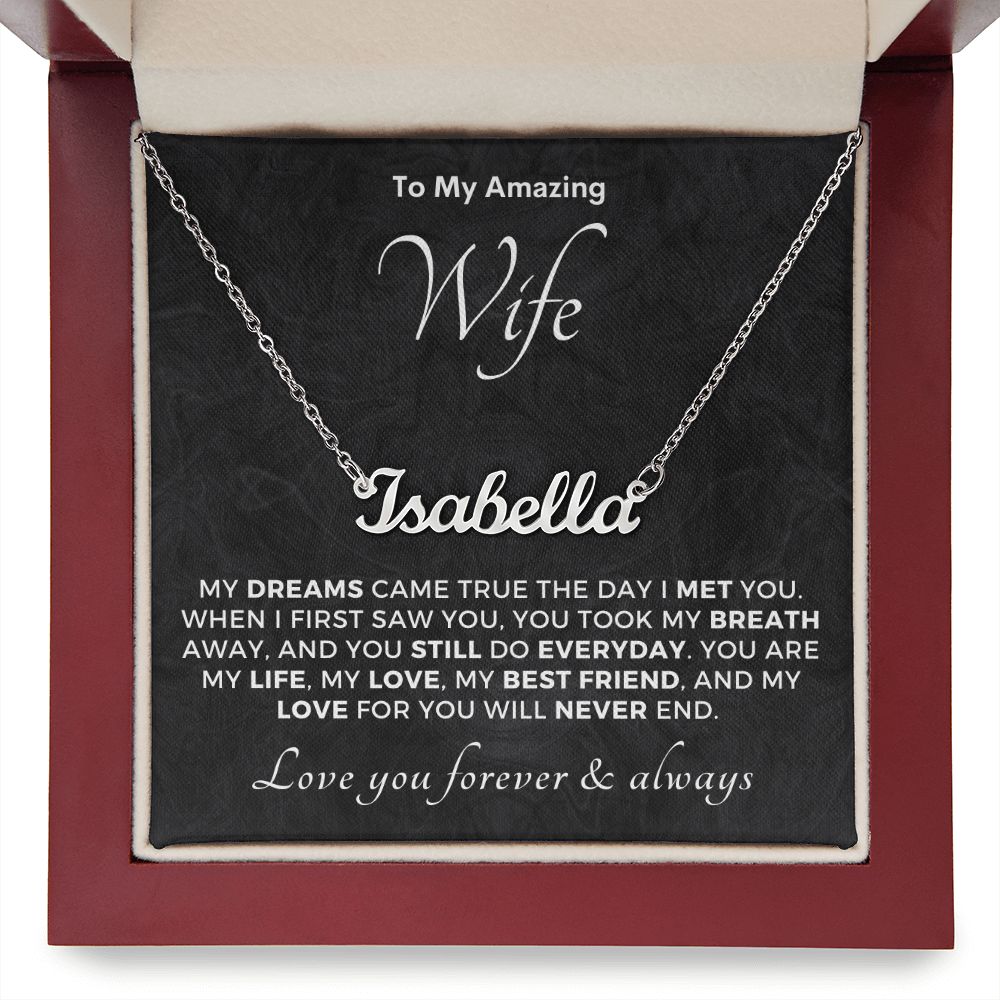Gift For Wife | Dreams Came True Name Necklace 0742T1N