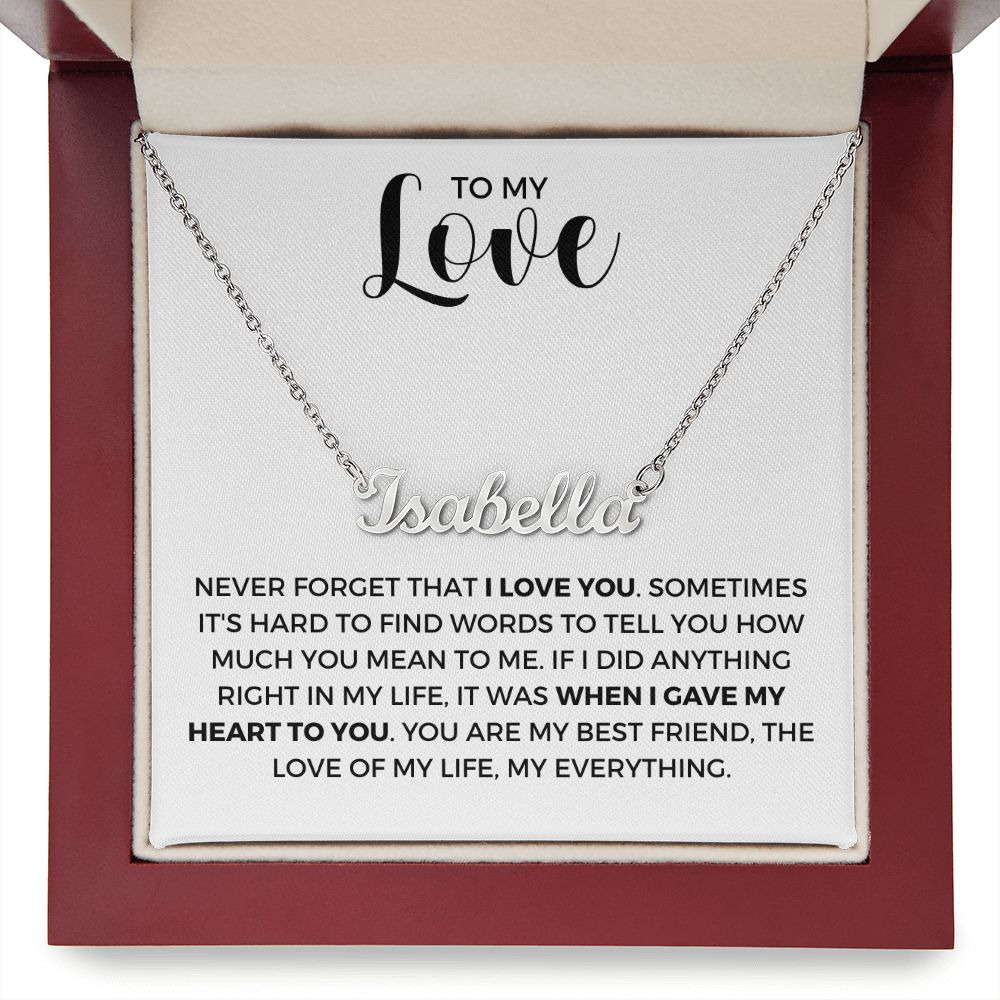 Soulmate Gift | Love Of My Life Name Necklace 0772T1N