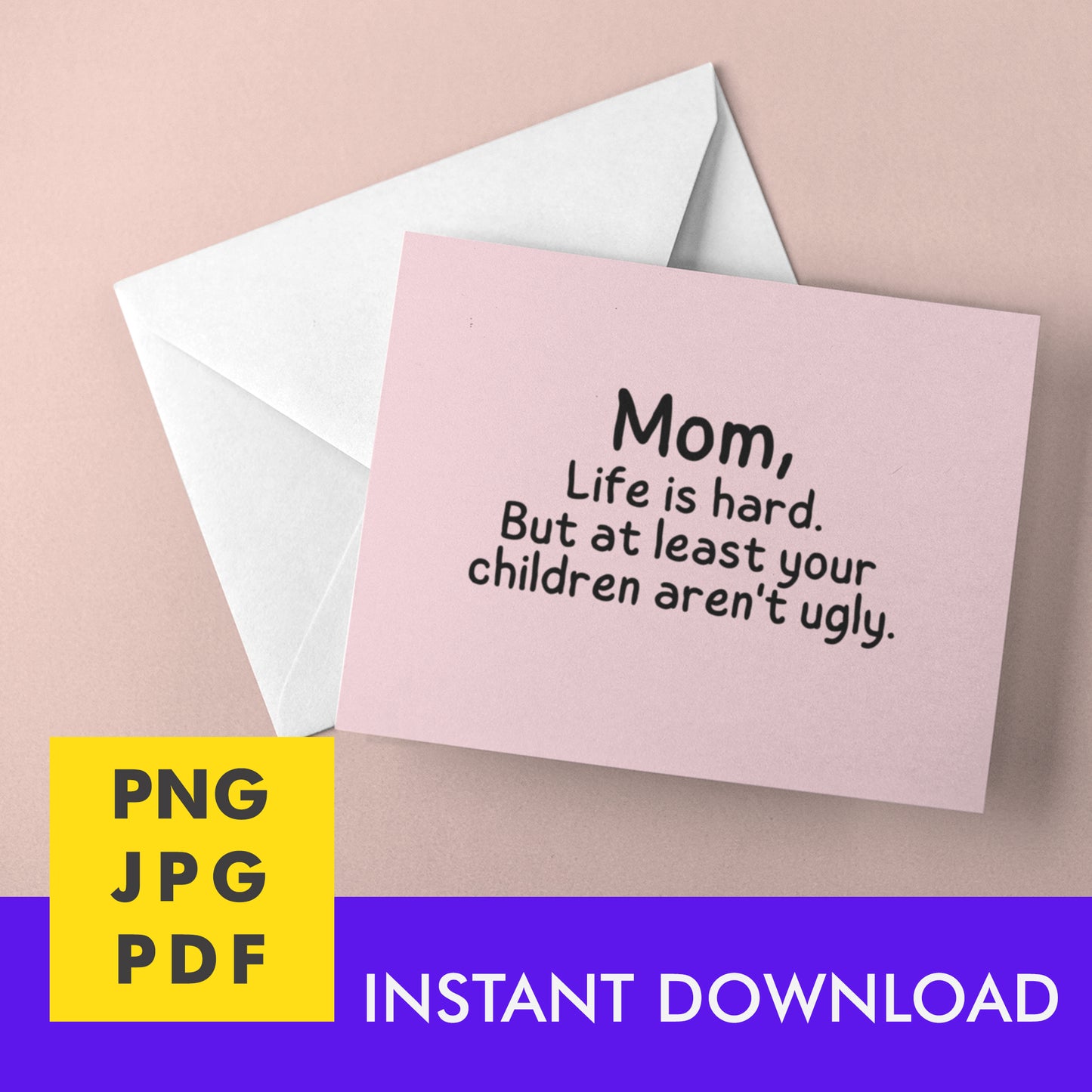 Digital Instant Download - Mom Life Is Hard M08-1