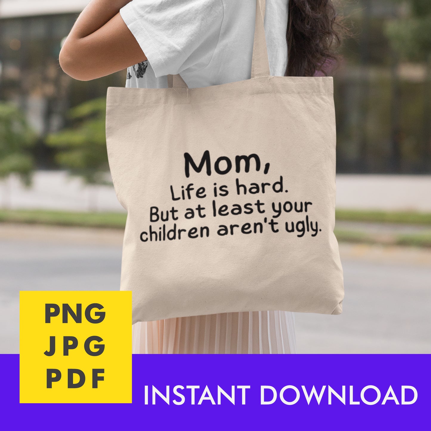 Digital Instant Download - Mom Life Is Hard M08-1